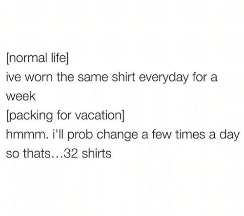normal-life-ive-worn-the-same-shirt-everyday-for-a-3043299